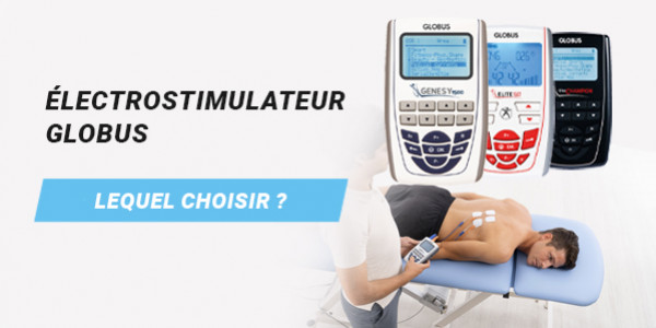 Electrostimulateurs Globus, comment le choisir selon vos besoins ?