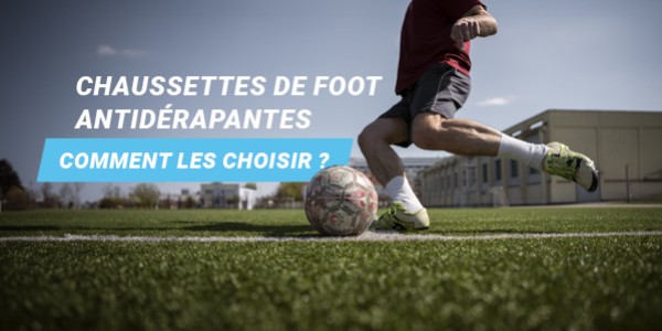 Quelle chaussette de foot antidérapante choisir ? Notre comparatif