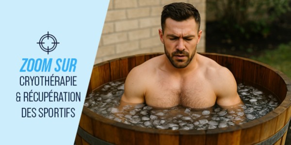 Article: La cryothérapie pour les sportifs, une récupération améliorée