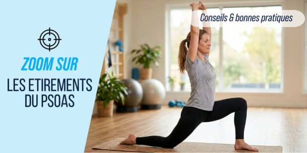 Article:  Étirement du psoas : 7 exercices validés par un kiné